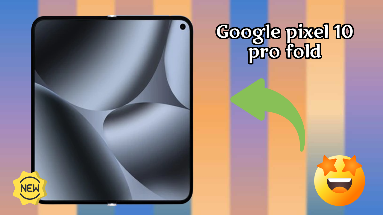 Google Pixel 10 Pro Fold 2026 स्पेसिफिकेशन ब्रेकडाउन – प्रतिस्पर्धी रिव्यु