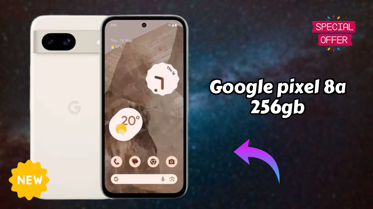 Google Pixel 8A 256GB 2026 प्रतियोगी डिस्कसन – बेस्ट पिक?
