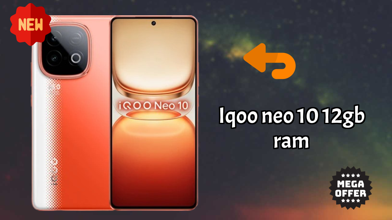 2026 IQOO Neo 10 12GB RAM सभी फीचर्स और संपूर्ण रिव्यु