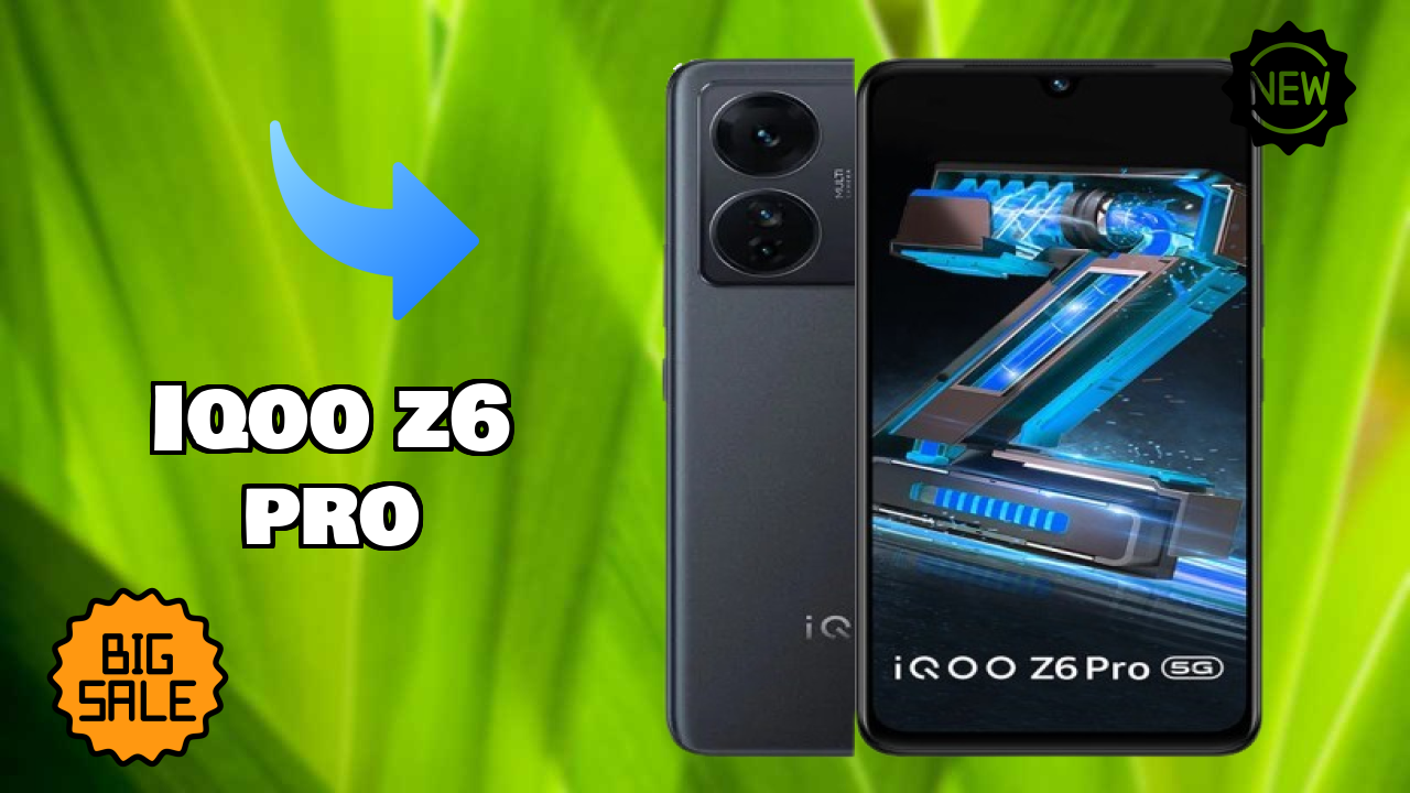 IQOO Z6 Pro 2026 शॉपिंग गाइड – बेस्ट क़ीमत मोबाइल?