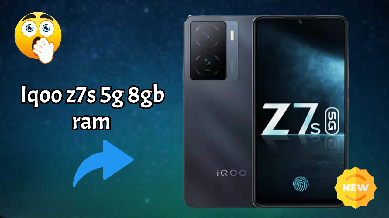 IQOO Z7s 5G 8GB RAM 2026: कैमरा, बैटरी और RAM अद्भुत शो