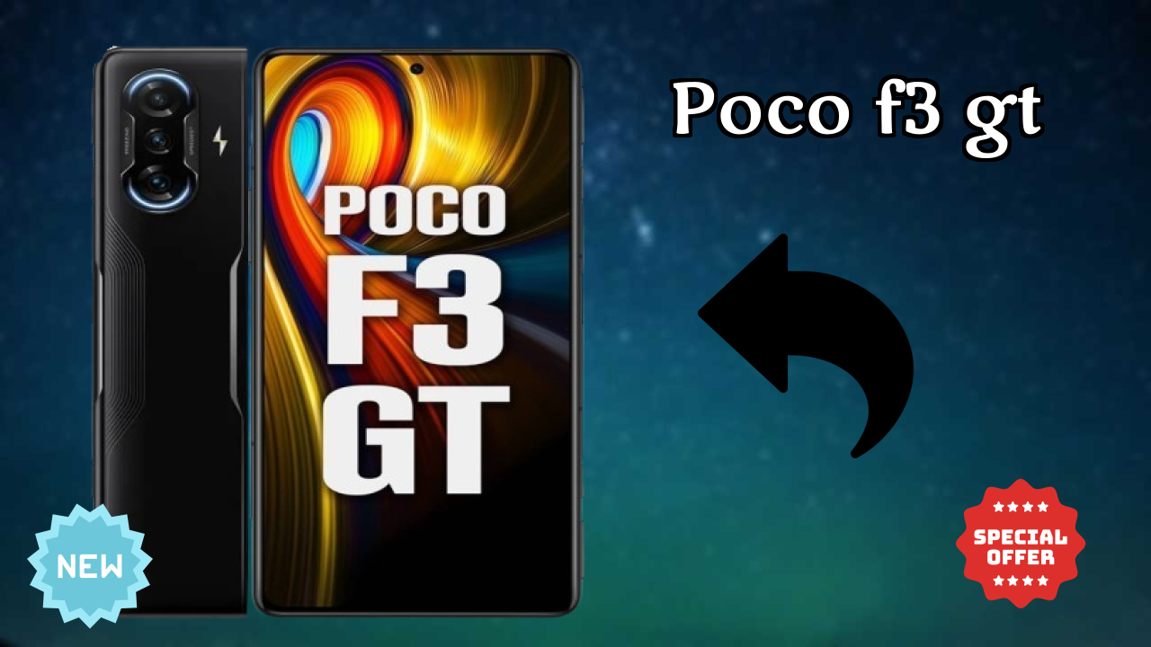 POCO F3 GT डिस्प्ले क्वॉलिटी: AMOLED समझाया गया