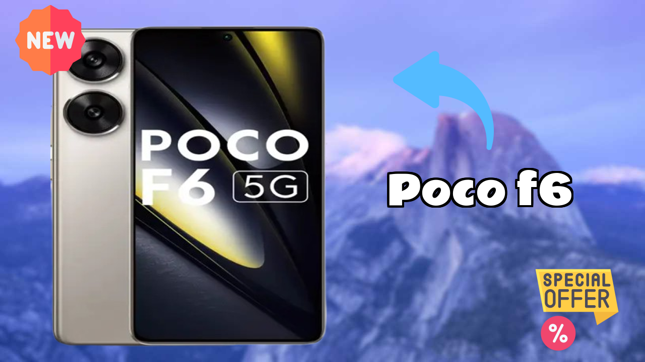 POCO F6 भारत में कीमत: ₹21,890 - क्या पैसे के लायक है?