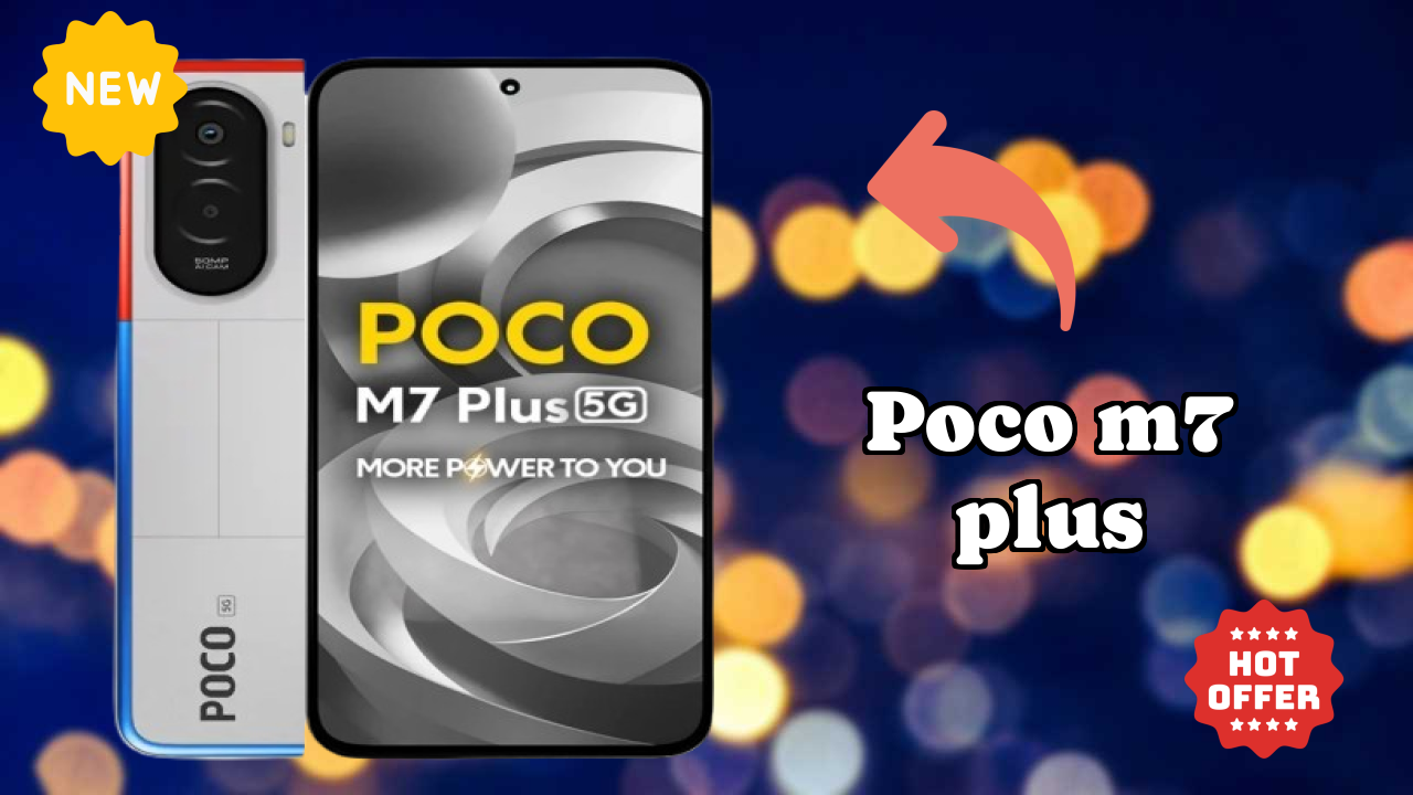 ₹12,999 पर POCO M7 Plus - वह सब कुछ जो आपको जानना चाहिए