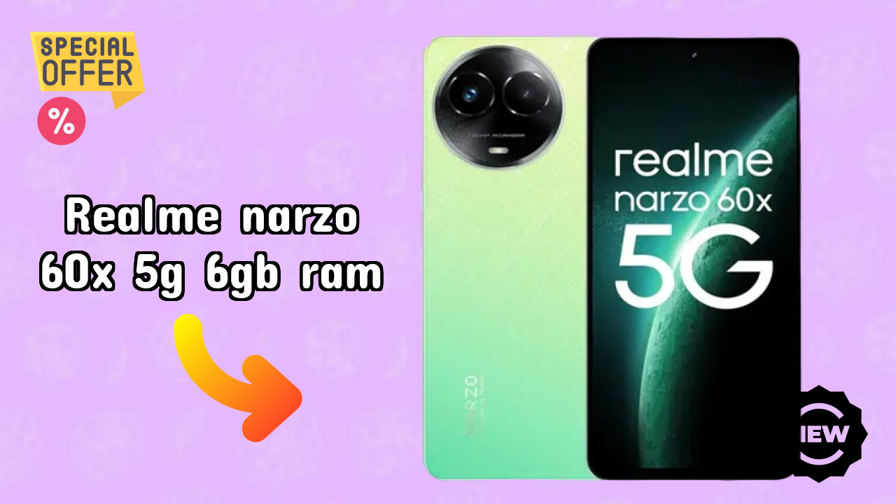 Realme Narzo 60X 5G 6GB RAM 2026 क़ीमत क्वॉलिटी रिव्यु