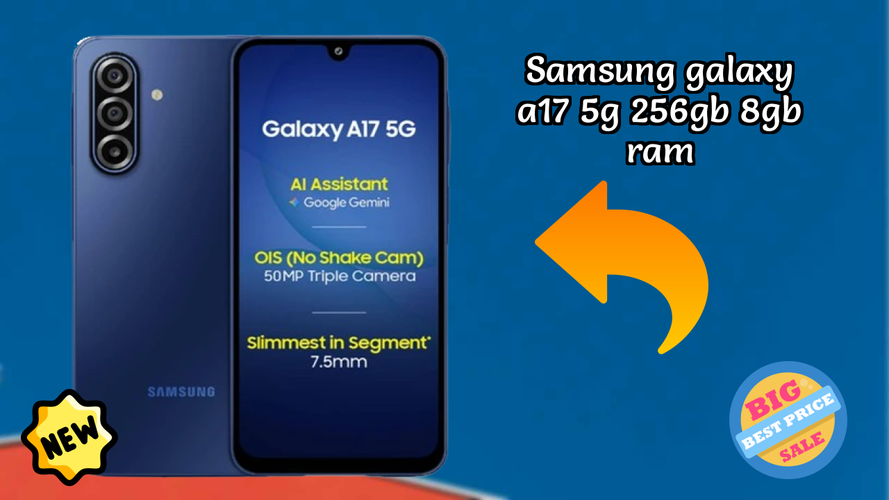 Samsung Samsung Galaxy A17 5G 256GB 8GB RAM - आज कीमत ₹23,499 तक गिर गई!
