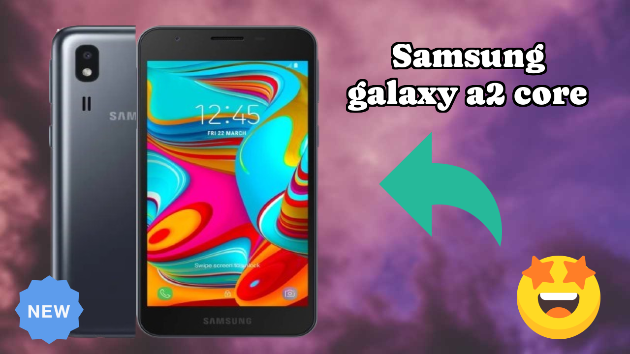 Samsung Galaxy A2 Core क़ीमत गिरावट: अब ₹5,900 में उपलब्ध