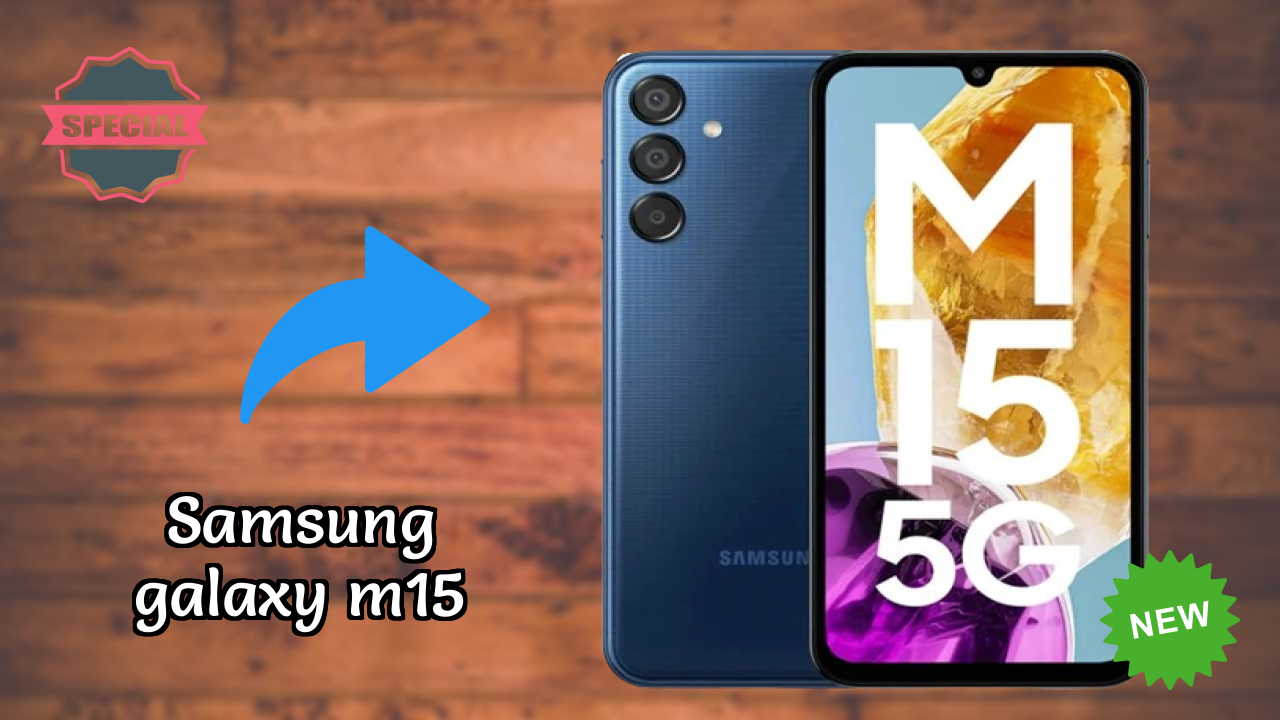 Samsung Galaxy M15 कैमरा सैंपल: 50 MP + 5 MP + 2 MP Rear Camera क्वॉलिटी टेस्ट