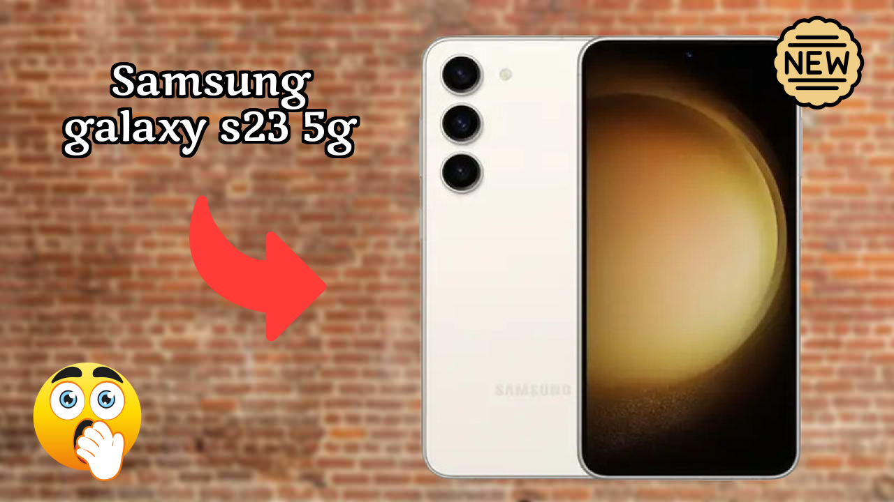 Samsung Galaxy S23 5G 2026: नवीनतम मॉडल रिव्यु और फीचर्स
