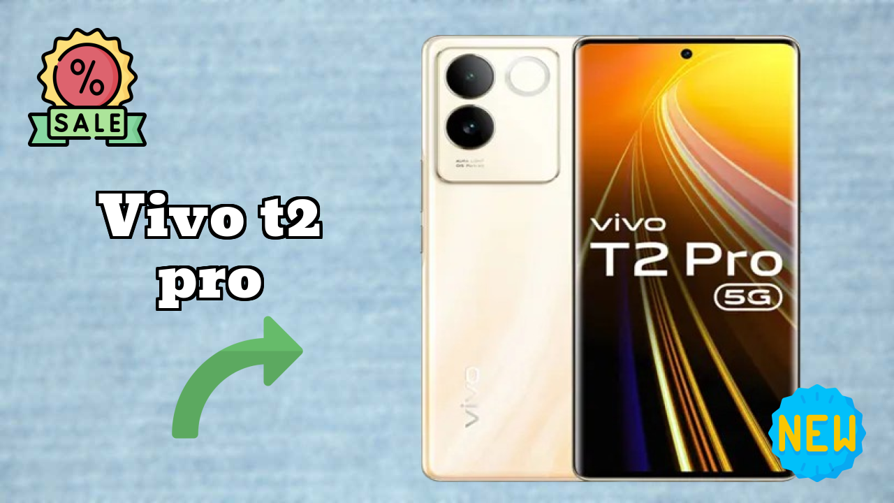 Vivo फैंस: Vivo T2 Pro अब सिर्फ ₹22,798 में उपलब्ध
