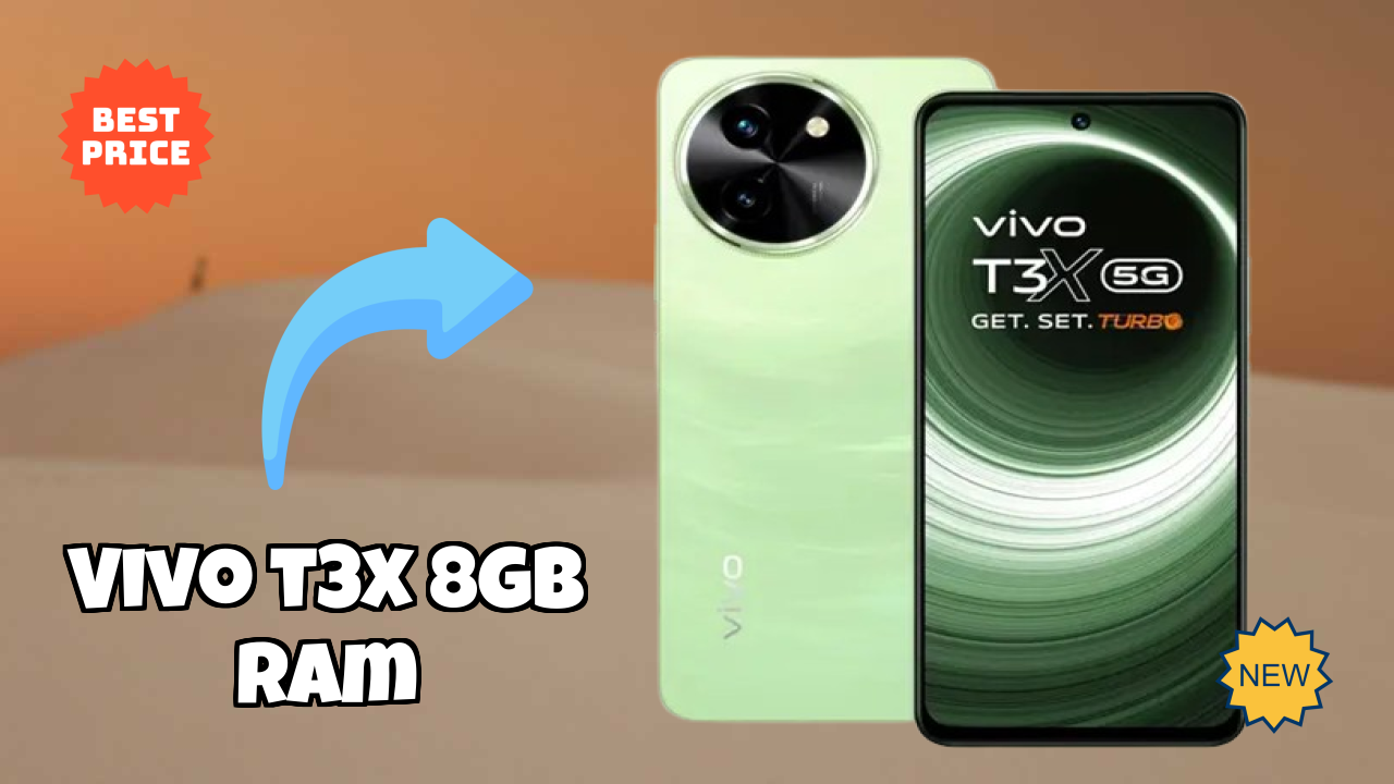 Vivo T3x 8GB RAM 2026 शॉपिंग निर्णय गाइड