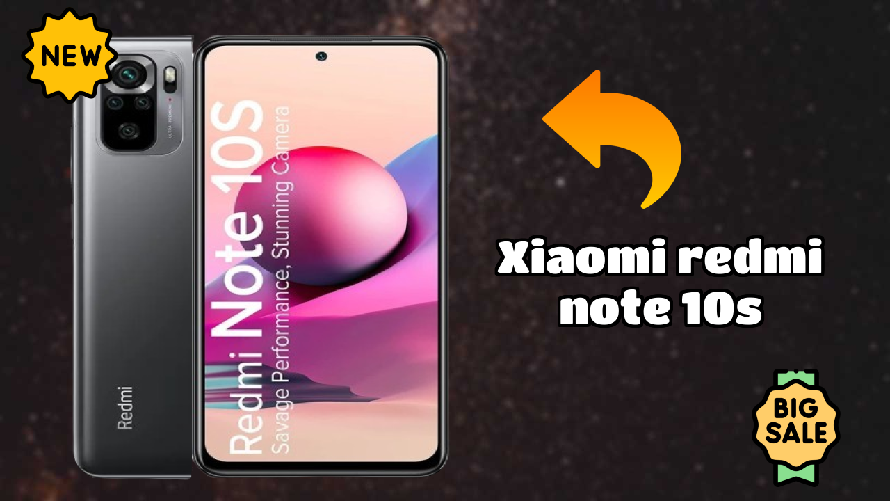 Xiaomi Redmi Note 10S डिस्प्ले रिव्यु: AMOLED तकनीक समझाया गया